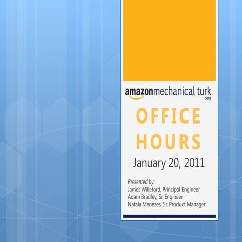 AWS Mechanical Turk Office Hours - Jan 2011