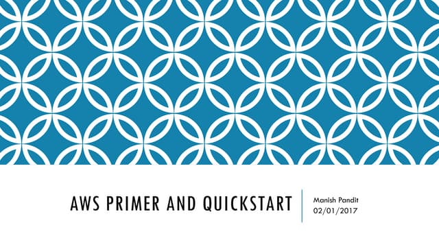 AWS Primer and Quickstart