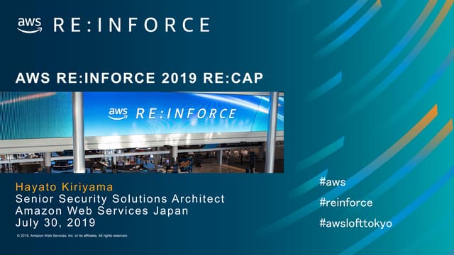 AWS re:Inforce 2019 re:Cap Opening and Closing
