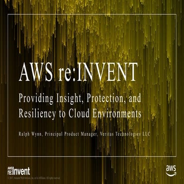 Providing Insight, Protection, and Resiliency to Cloud Environments