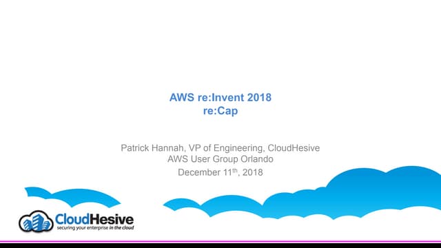 Aws re invent 2018 recap