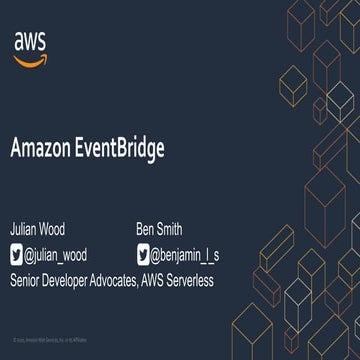 Amazon EventBridge: AWS re:Invent Serverless London Recap Day