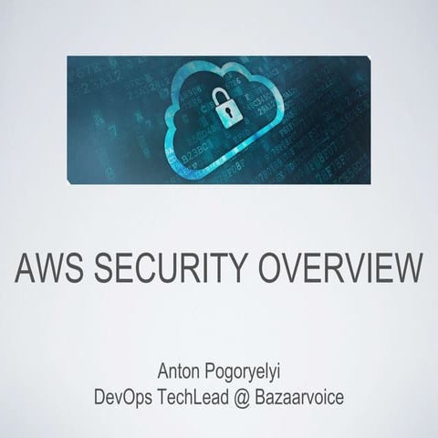 AWS Security Overview | PPTX | Cloud Computing | Internet