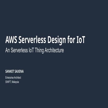 How to design AWS Serverless Architecture for IOT | PPT