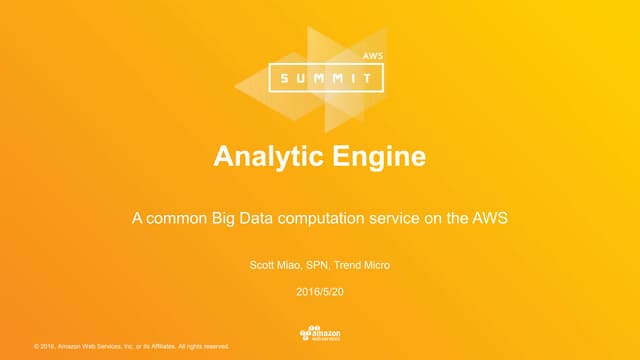 analytic engine - a common big data computation service on the aws
