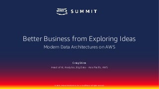 Data Analytics를 통한 비지니스 혁신::Craig Stries::AWS Summit Seoul 2018