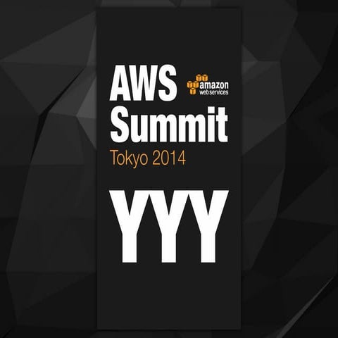 AwsSummit 2014 LT YYY You Yacchaina Yo