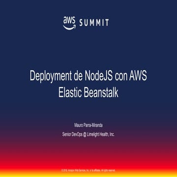 AWS Summit Mexico City 2018 - Usando Elastic Beanstalk