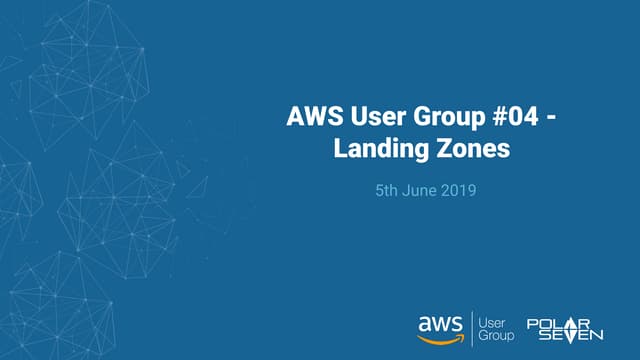 Aws user group #04   landing zones