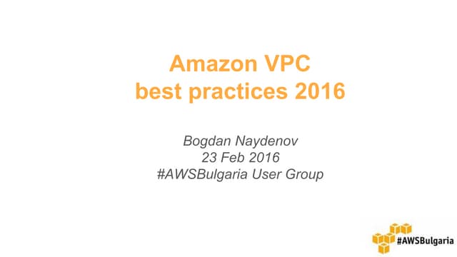 AWS VPC best practices 2016 by Bogdan Naydenov