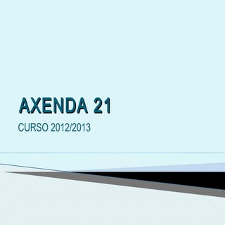 Axenda 21 1