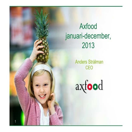 Axfood presentation q4_2013