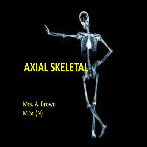 Axial skeletal