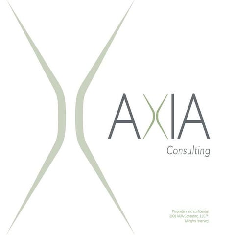 Axia Overview 5.2009