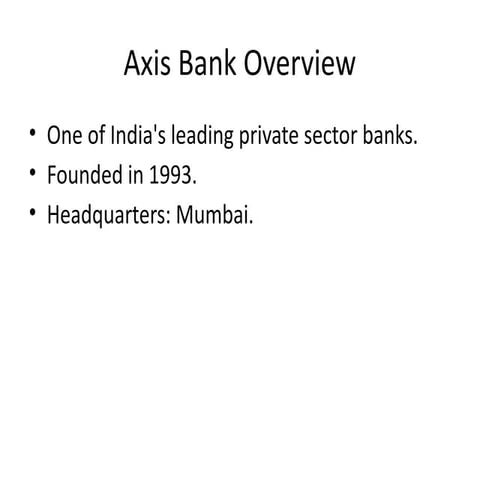 Comprehensive Overview of Axis Bank: Vision, Services, and Digital ...