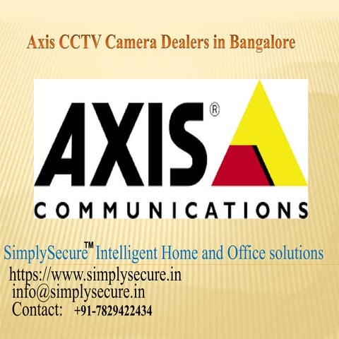 AXIS CCTV CAMERA DEALERS IN BANGLORE