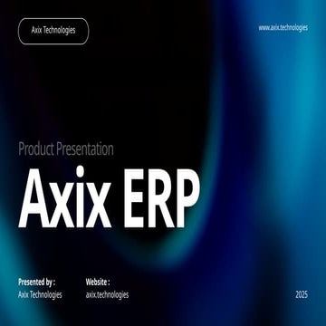 Axix ERP: Unified Cloud ERP Solution for Pakistan & GCC Businesses | PPTX