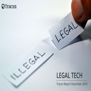 Tracxn Research — Legal Tech Landscape, December 2016