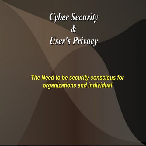 Cyber Security & User's Privacy Invasion