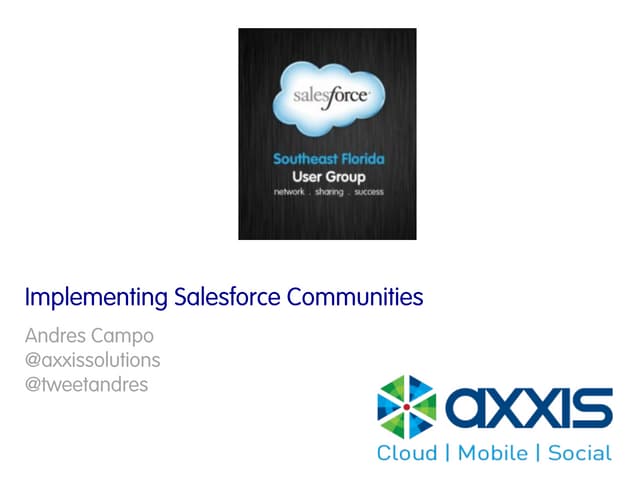 Axxis solutions salesforce communities workshop