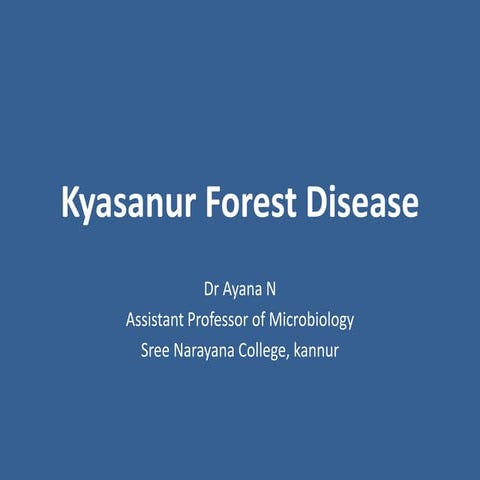 Kyasanur Forest Disease | PPTX