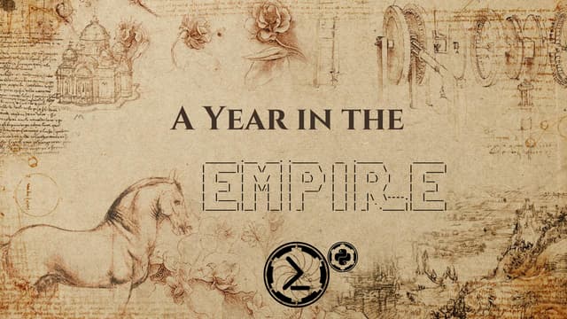 A Year in the Empire