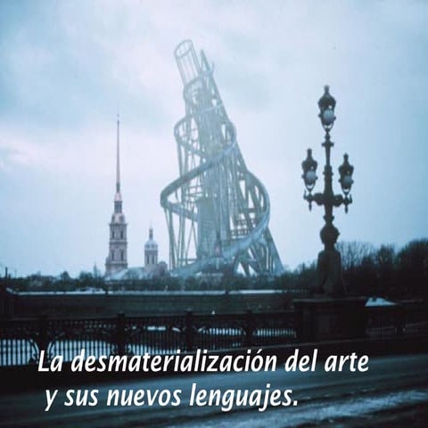 LA DESMATERIALIZACION DEL ARTE