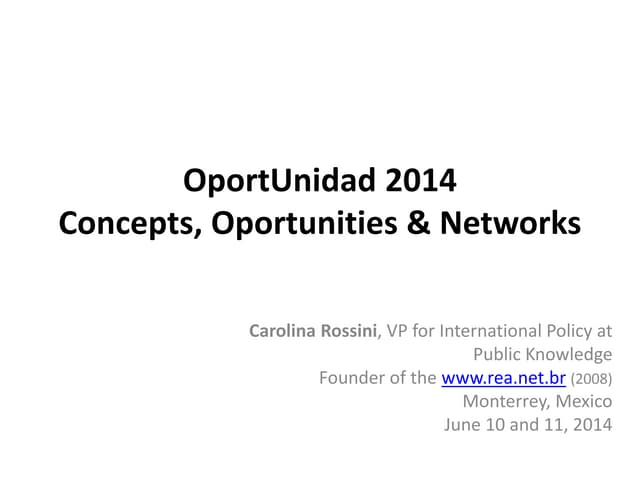 OportUnidad 2014 Concepts, Oportunities & Networks