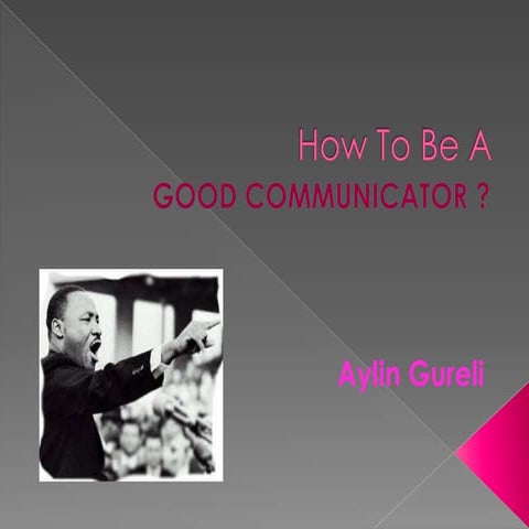 How to be a good communicator | PPTX