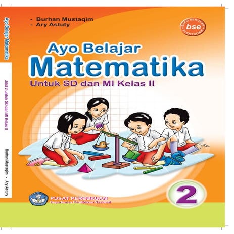 Ayo belajar matematika kelas 2  - burhan mustaqim