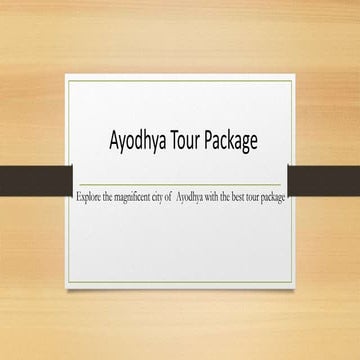 The Exciting Ayodhya Tour Package with the Discounts