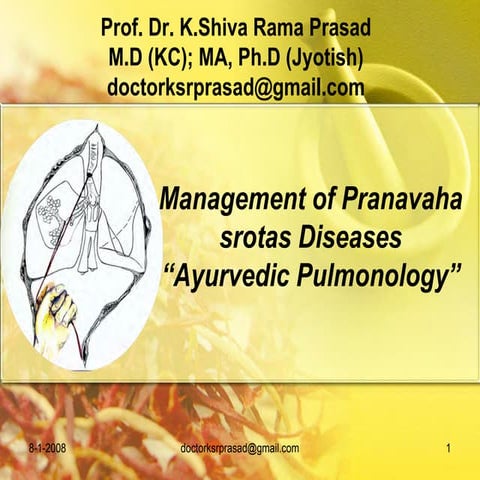 Management of Pranavaha srotas Diseases “Ayurvedic Pulmonology”