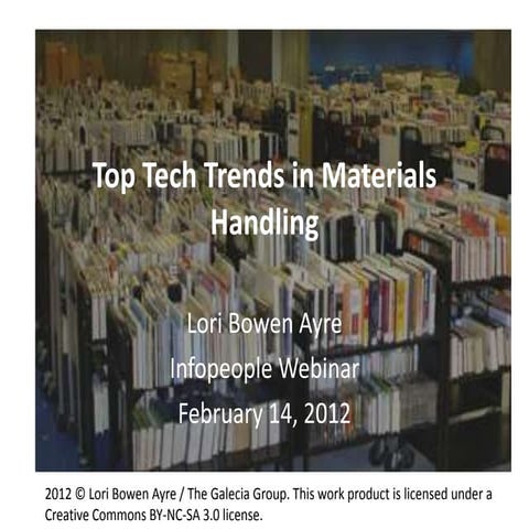 Top Tech Trends in Materials Handling Technology, Ayre, 2012