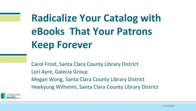 Radicalize Your Library Catalog with Ebooks Your Patrons Can Keep Forever