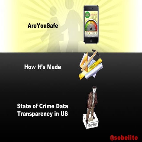 AreYouSafe? -- Municipal and Federal Data Extraction, Mash-up, and Visualization