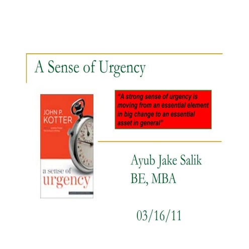 Sense of Urgency 