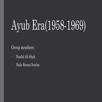Ayub khan era  (1958 - 1969)