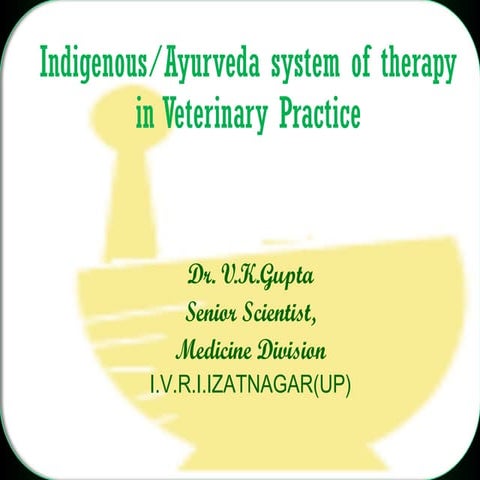 Ayur. therapy in veterinary practice