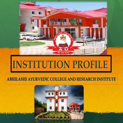 Ayurveda institution profile of Abhilashi University