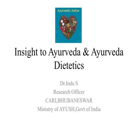 Ayurveda Dietetics for prevention and health.pptx