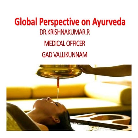 Ayurveda in the global age  a vaidya’s perspective