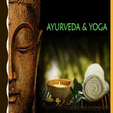 Ayurved and Yog