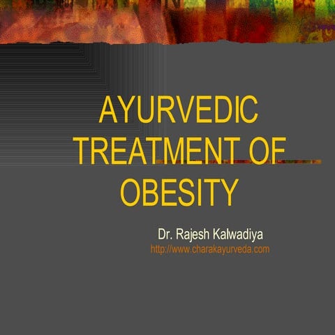 Ayurvedic Treatment Of Obesity
