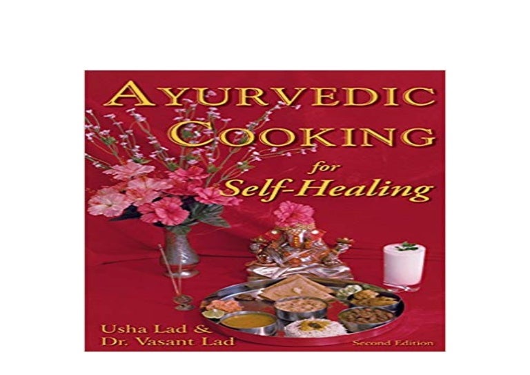 EBOOK_HARCOVER Ayurvedic Cooking for Self Healing 'Full_[Pages]'