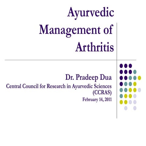 Ayurvedic management of arthritis by dr. pradeep dua