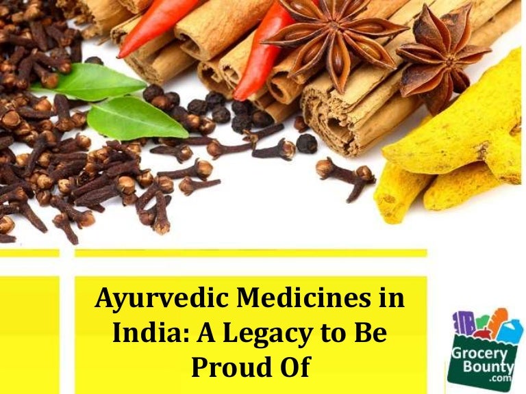 Ayurvedic medicines in india a legacy to be proud of