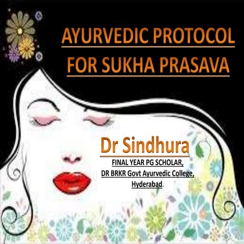 Normal Labour - Ayurvedic Management Modalities