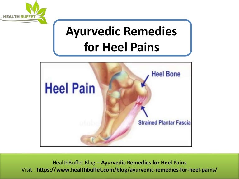 Ayurvedic Remedies for Heel Pains