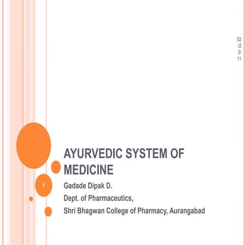 Ayurvedic system of medicine