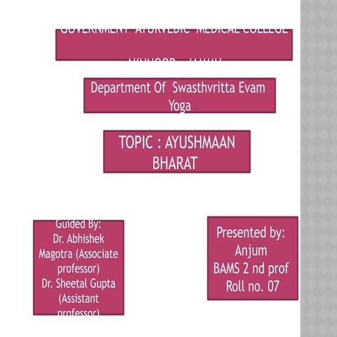 AYUSHMAN BHARAT.pptx is a scheme under National Ayush Mission | PPT
